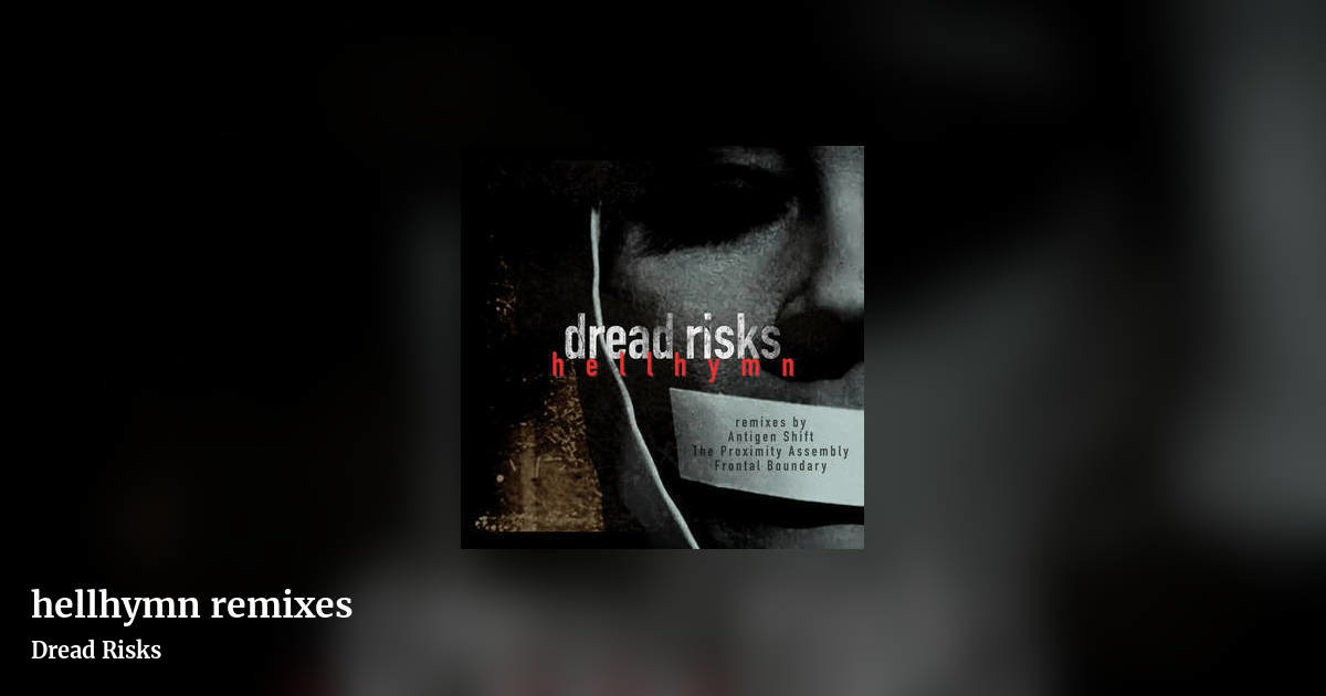 hellhymn remixes by Dread Risks , landscape clean share image