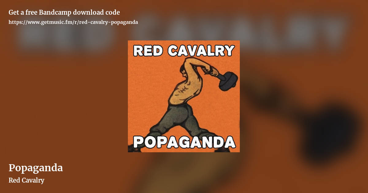 Popaganda by Red Cavalry, landscape promo share image