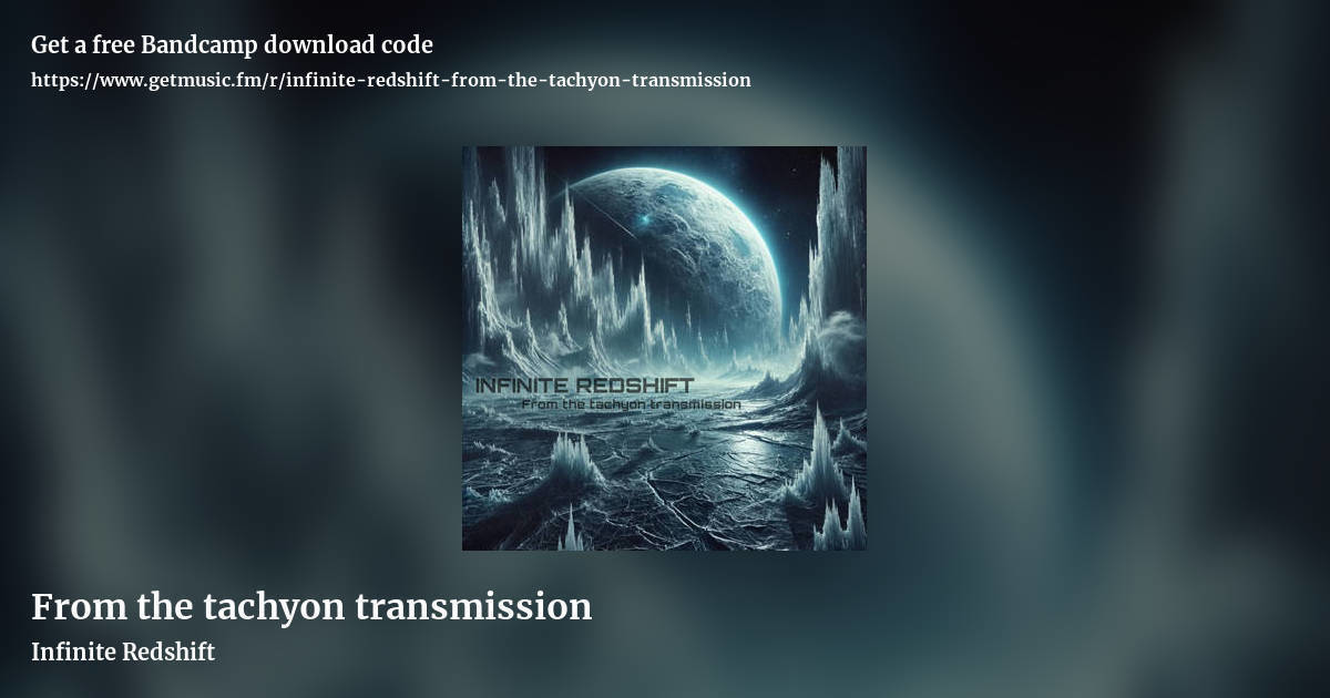 From the tachyon transmission by Infinite Redshift, landscape promo share image