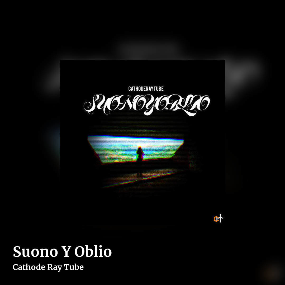 Suono Y Oblio by Cathode Ray Tube, square clean share image