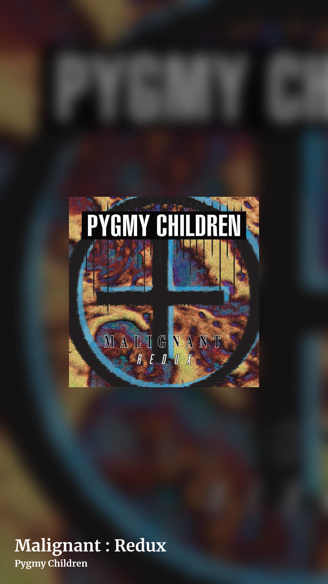 Malignant : Redux by Pygmy Children , story clean share image