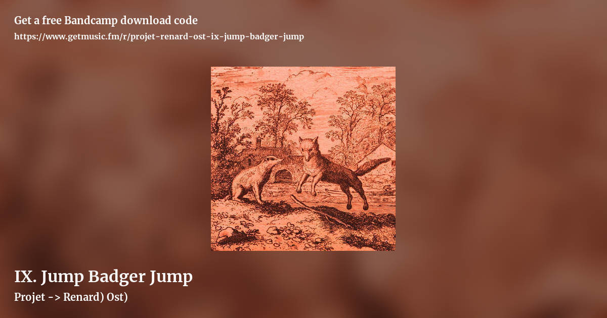 IX. Jump Badger Jump by Projet -> Renard) Ost), landscape promo share image