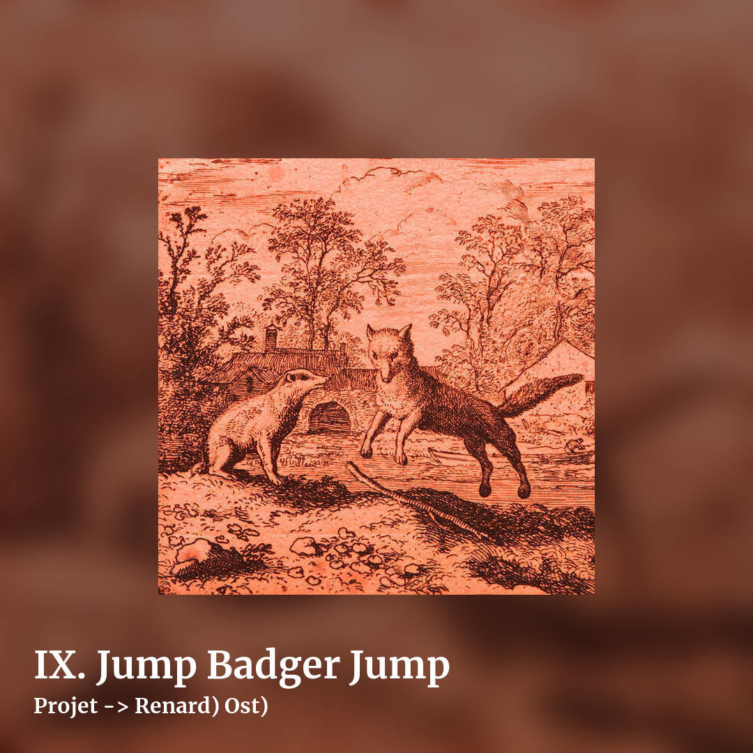 IX. Jump Badger Jump by Projet -> Renard) Ost), square clean share image