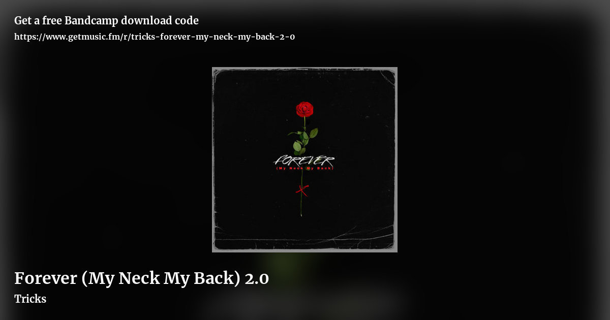 Forever (My Neck My Back) 2.0 by Tricks, landscape promo share image