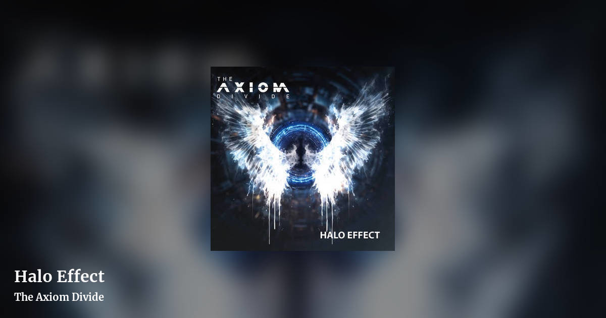 Halo Effect by The Axiom Divide, landscape clean share image