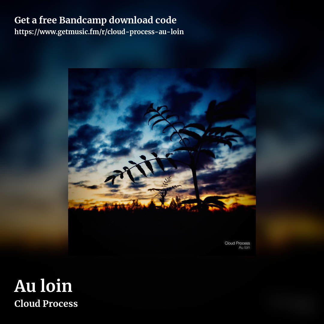 Au loin by Cloud Process, square promo share image
