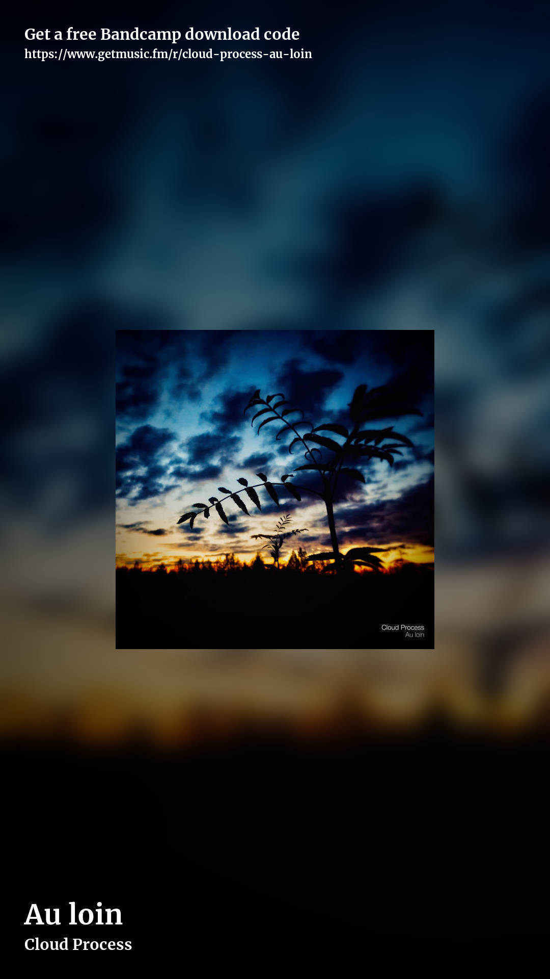 Au loin by Cloud Process, story promo share image