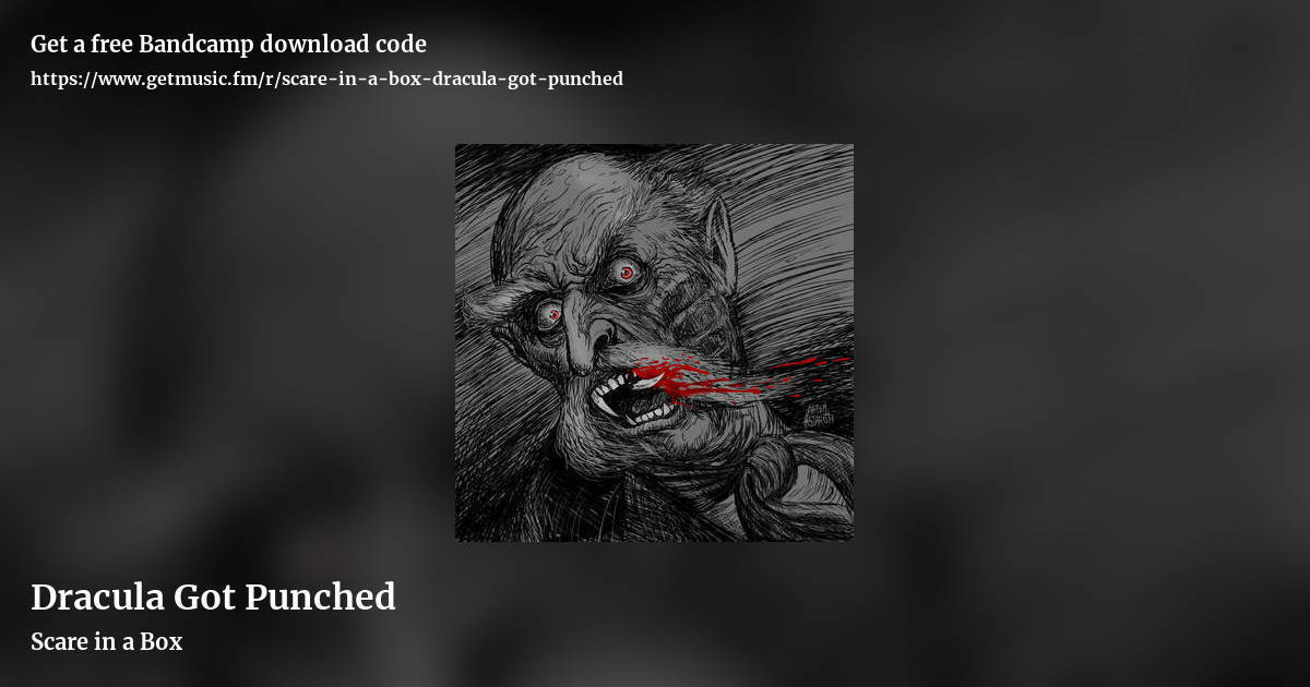 Dracula Got Punched by Scare in a Box, landscape promo share image