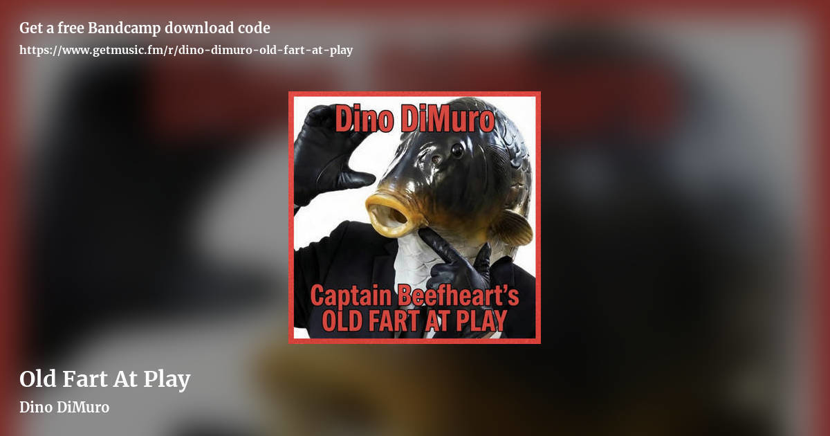 Old Fart At Play by Dino DiMuro, landscape promo share image