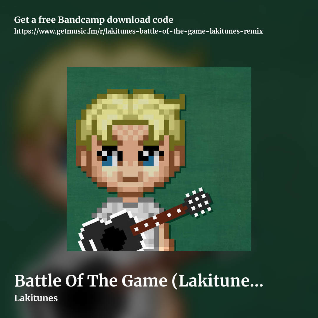 Battle Of The Game (Lakitunes Remix) by Lakitunes, square promo share image