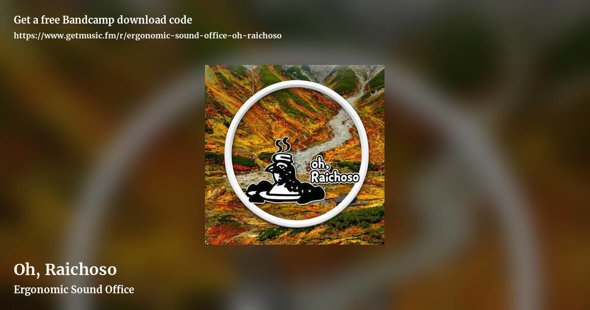 Oh, Raichoso by Ergonomic Sound Office, landscape promo share image