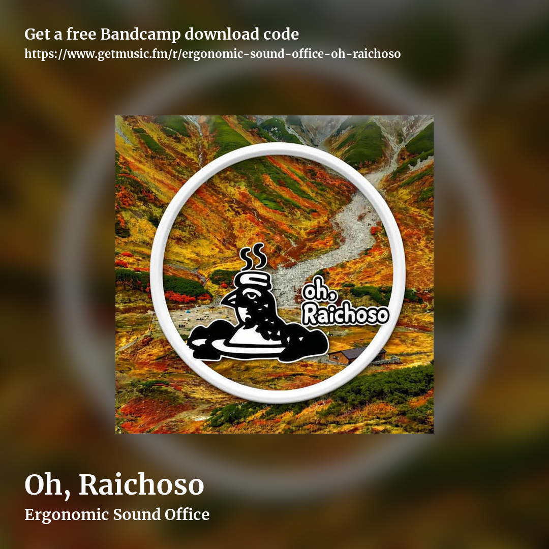Oh, Raichoso by Ergonomic Sound Office, square promo share image