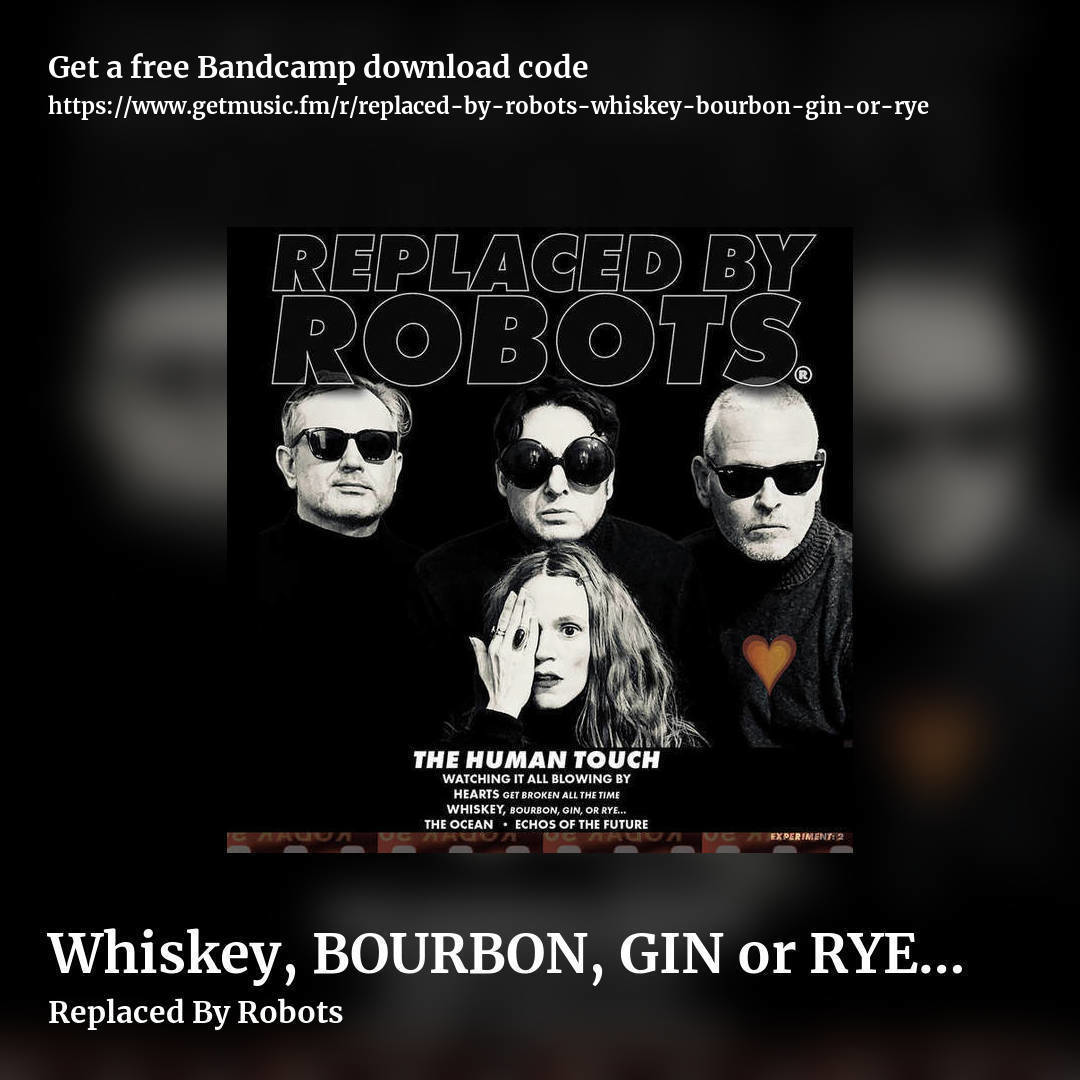 Whiskey, BOURBON, GIN or RYE…  by Replaced By Robots, square promo share image