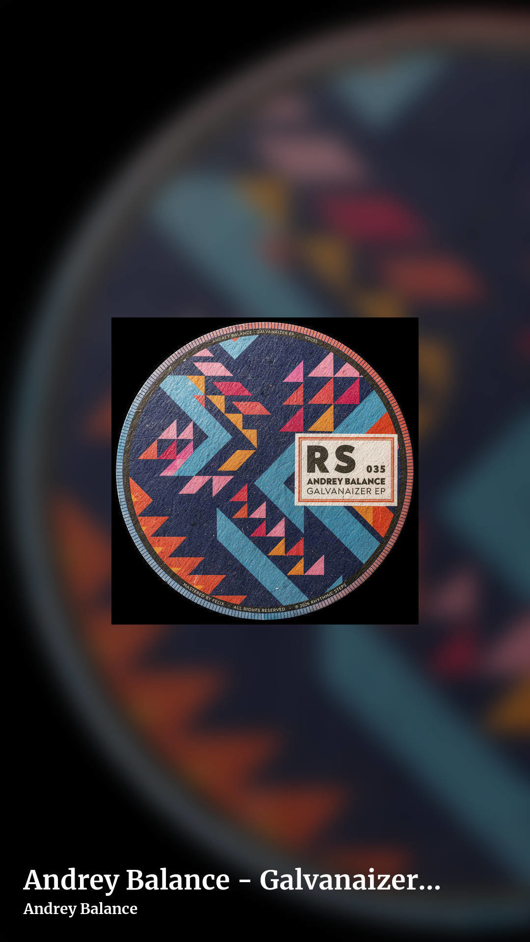 Andrey Balance - Galvanaizer EP [RS035] by Andrey Balance, story clean share image
