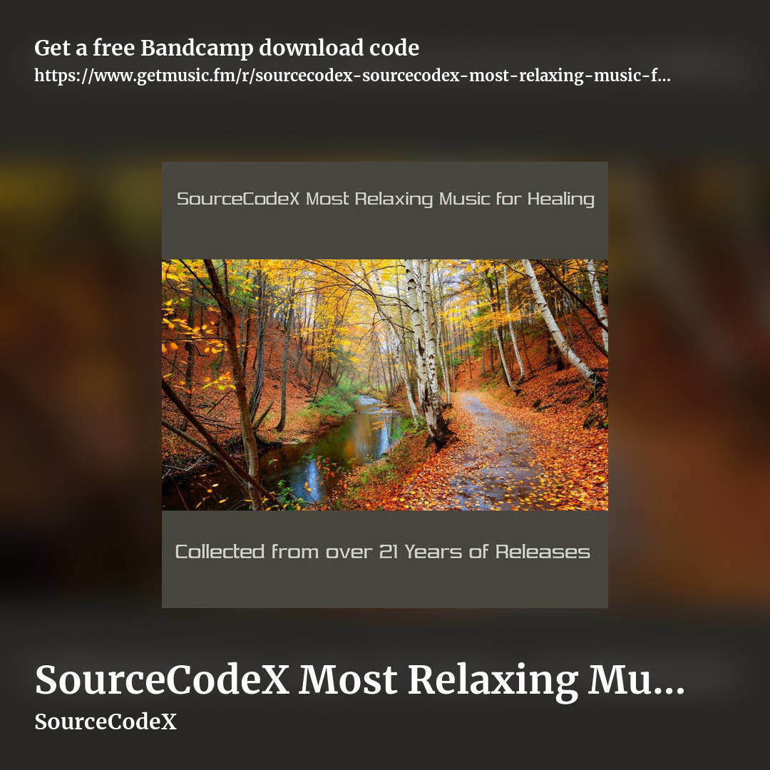 SourceCodeX Most Relaxing Music for Healing by SourceCodeX, square promo share image