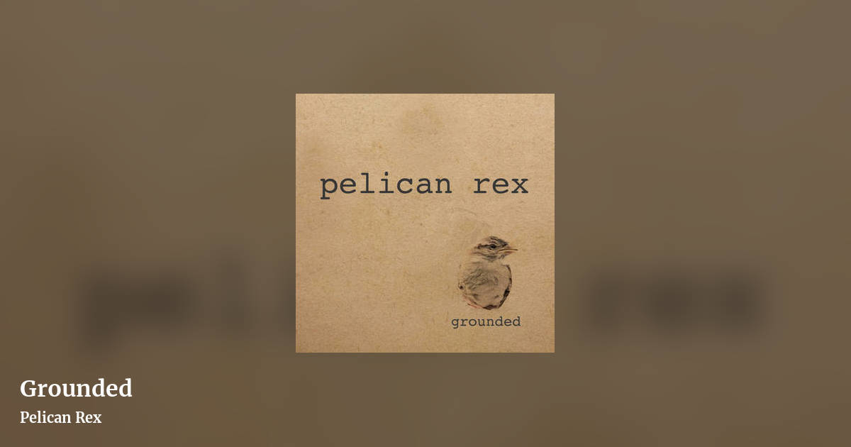 Grounded by Pelican Rex, landscape clean share image