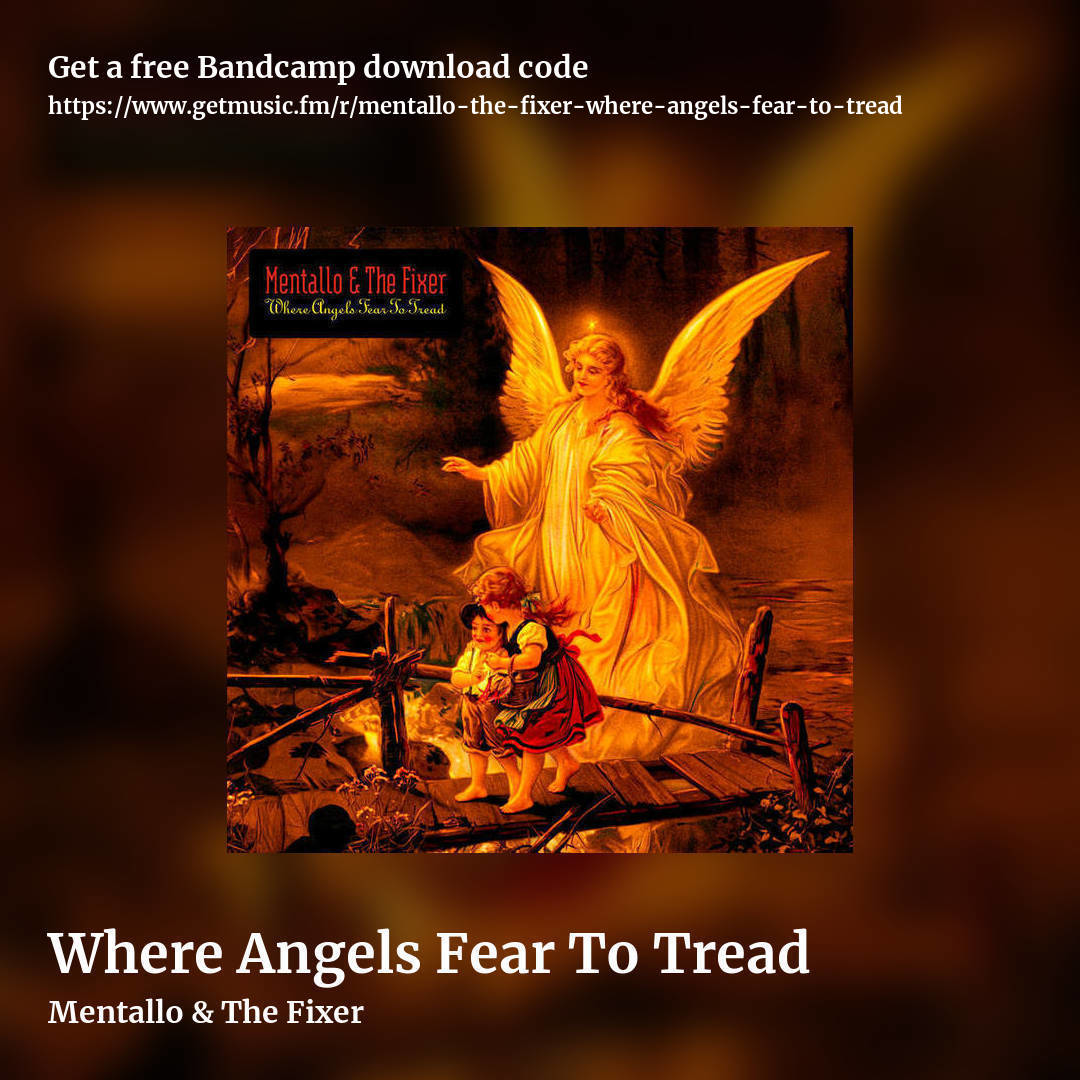 Where Angels Fear To Tread by Mentallo & The Fixer , square promo share image