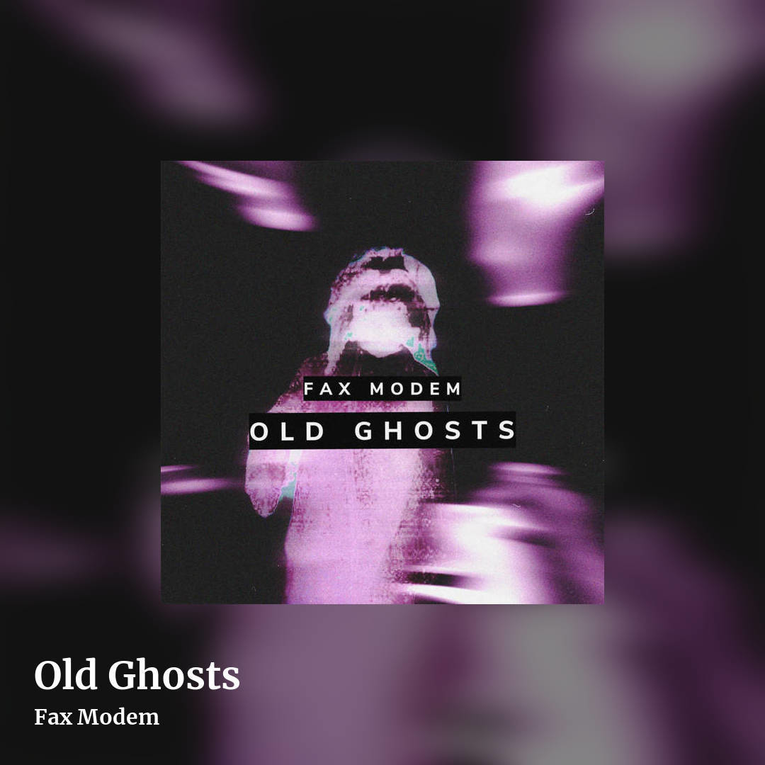 Old Ghosts by Fax Modem, square clean share image