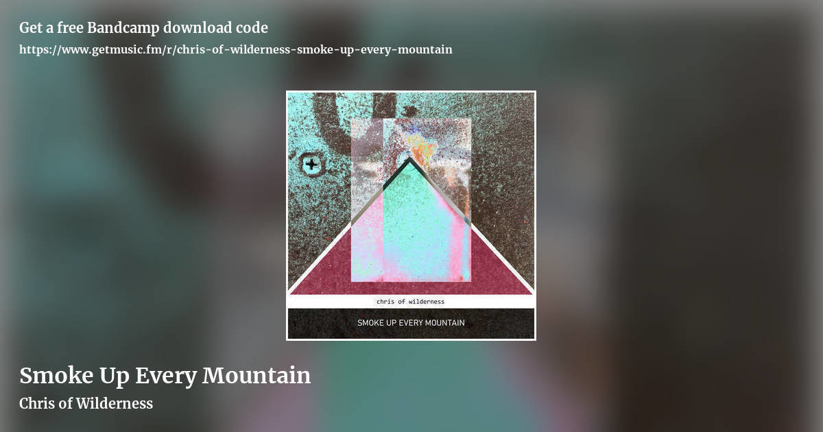 Smoke Up Every Mountain by Chris of Wilderness, landscape promo share image