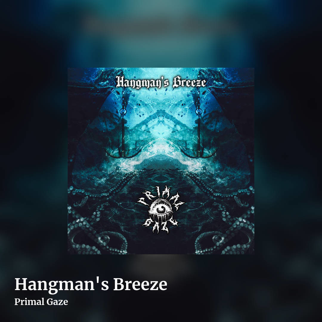 Hangman's Breeze by Primal Gaze, square clean share image