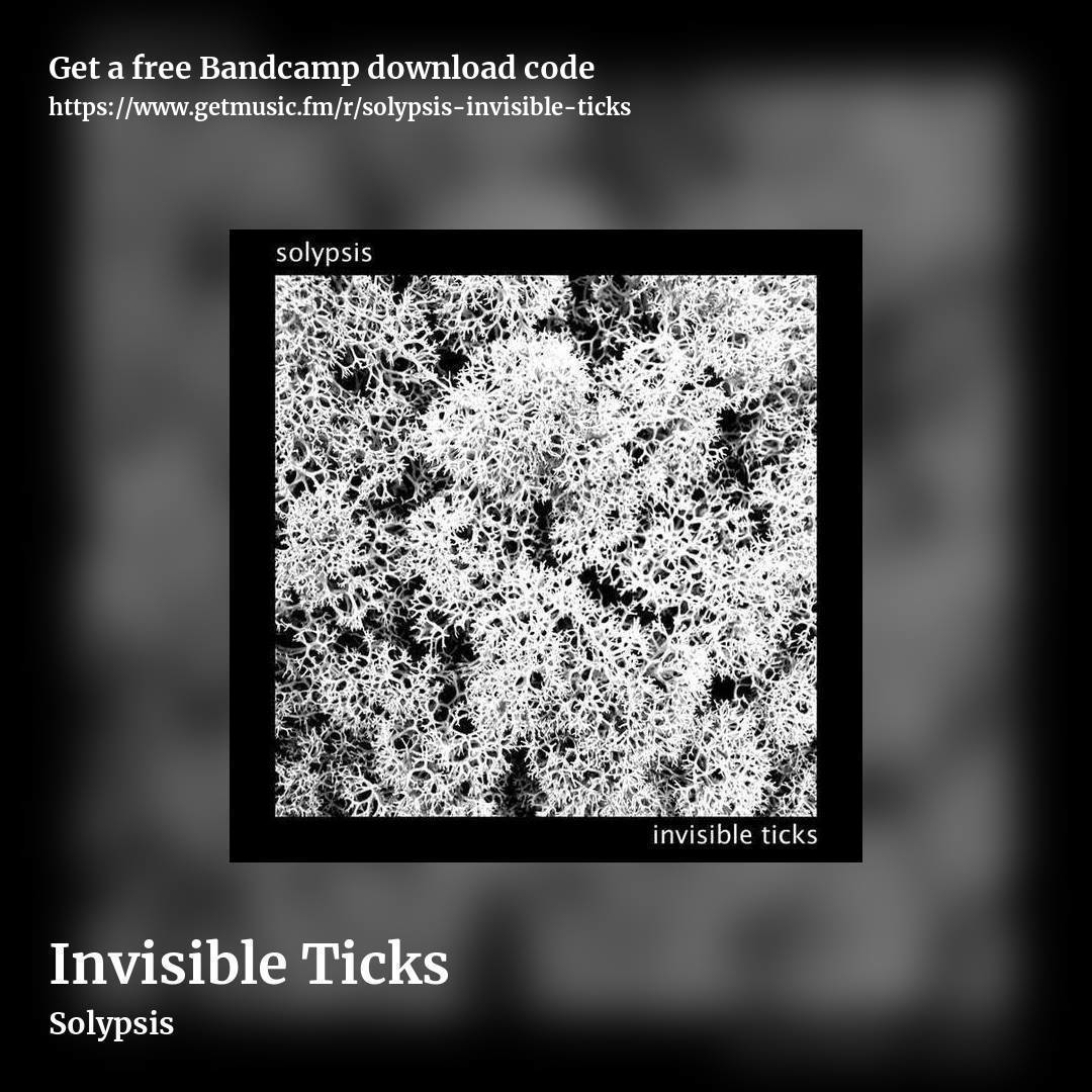 Invisible Ticks by Solypsis, square promo share image