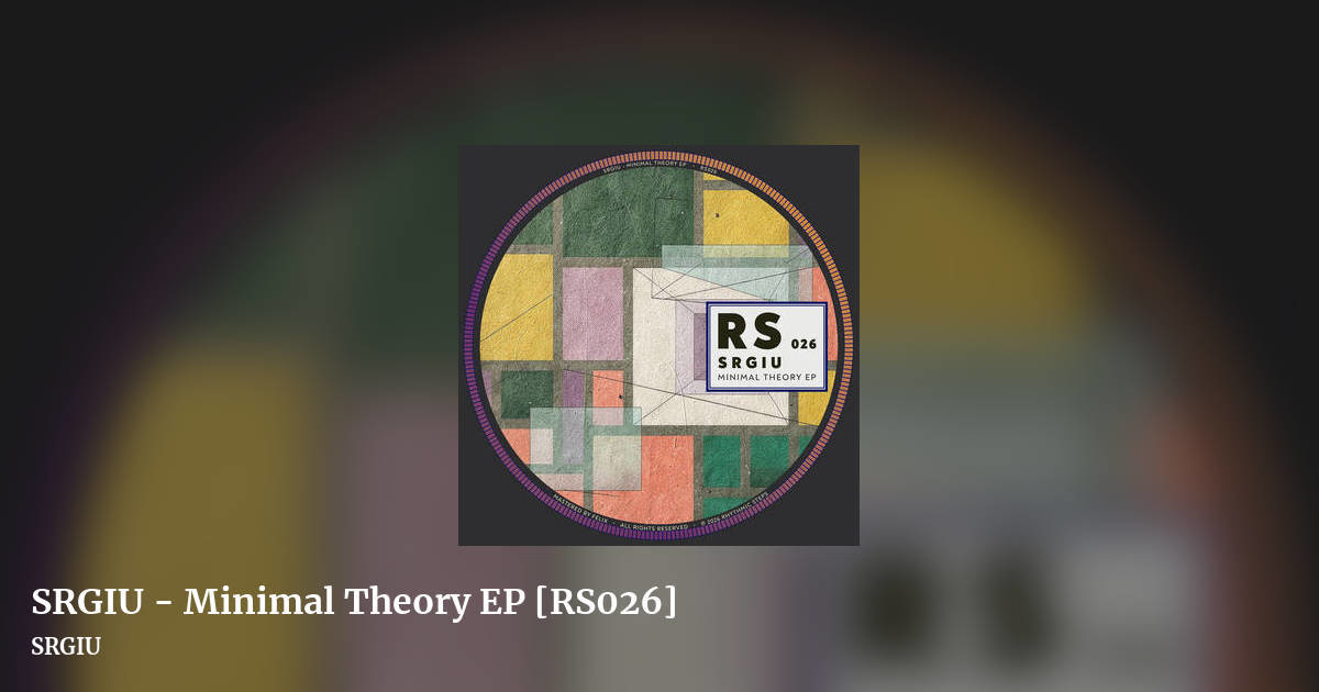SRGIU - Minimal Theory EP [RS026] by SRGIU , landscape clean share image