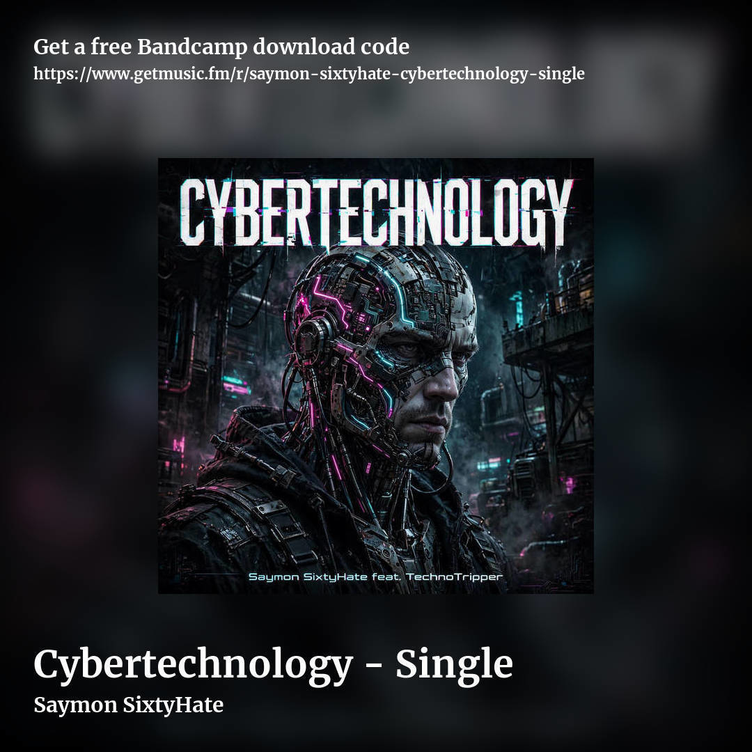 Cybertechnology - Single by Saymon SixtyHate, square promo share image