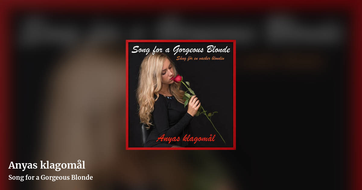 Anyas klagomål by Song for a Gorgeous Blonde, landscape clean share image