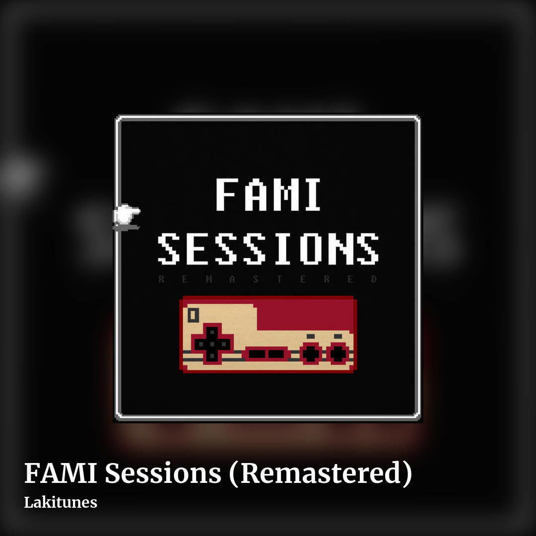FAMI Sessions (Remastered) by Lakitunes, square clean share image