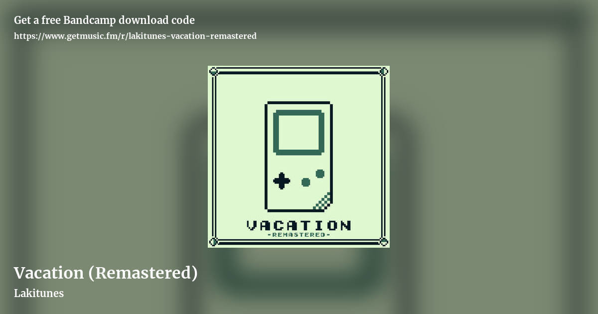 Vacation (Remastered) by Lakitunes, landscape promo share image