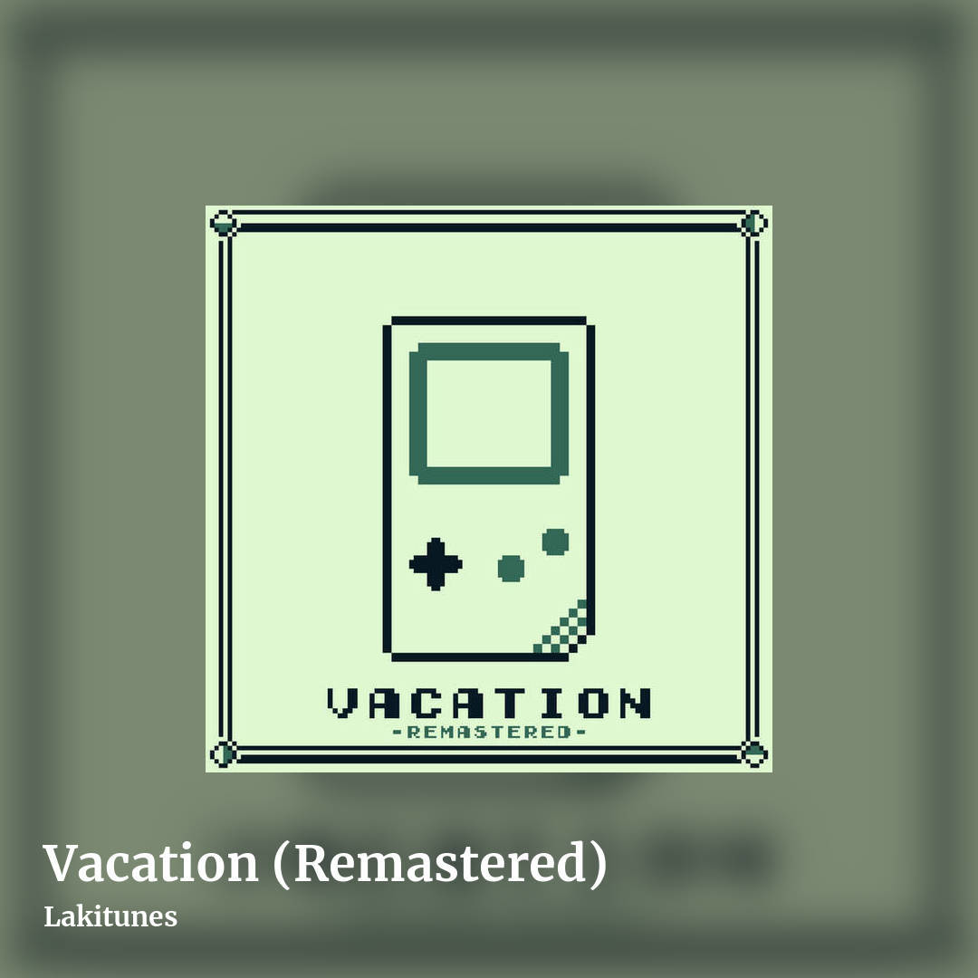Vacation (Remastered) by Lakitunes, square clean share image