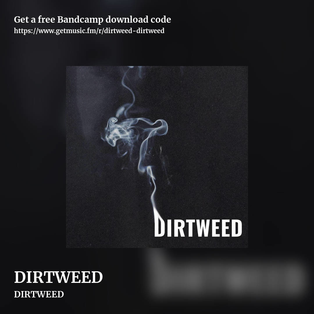 DIRTWEED by DIRTWEED, square promo share image