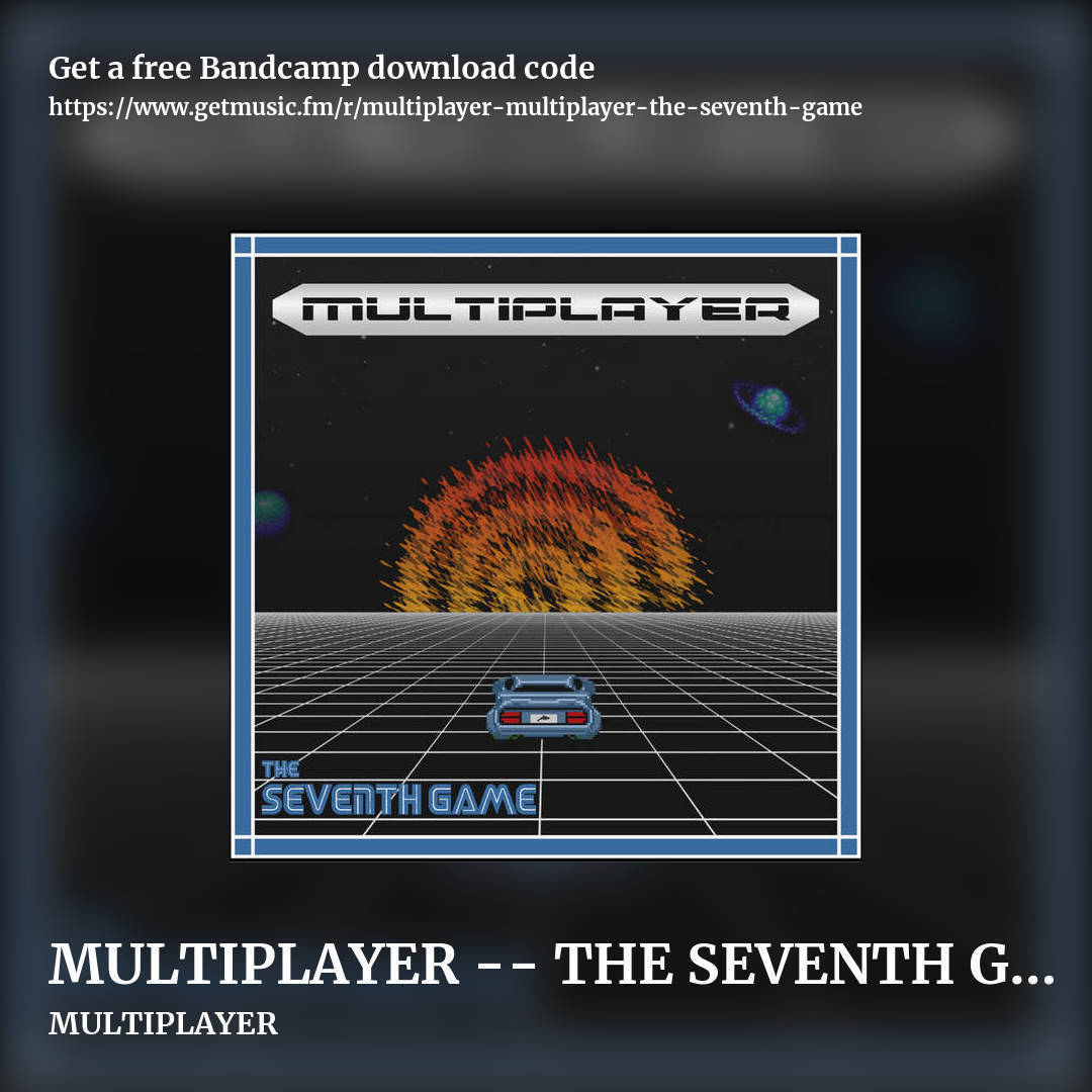 MULTIPLAYER -- THE SEVENTH GAME by MULTIPLAYER, square promo share image