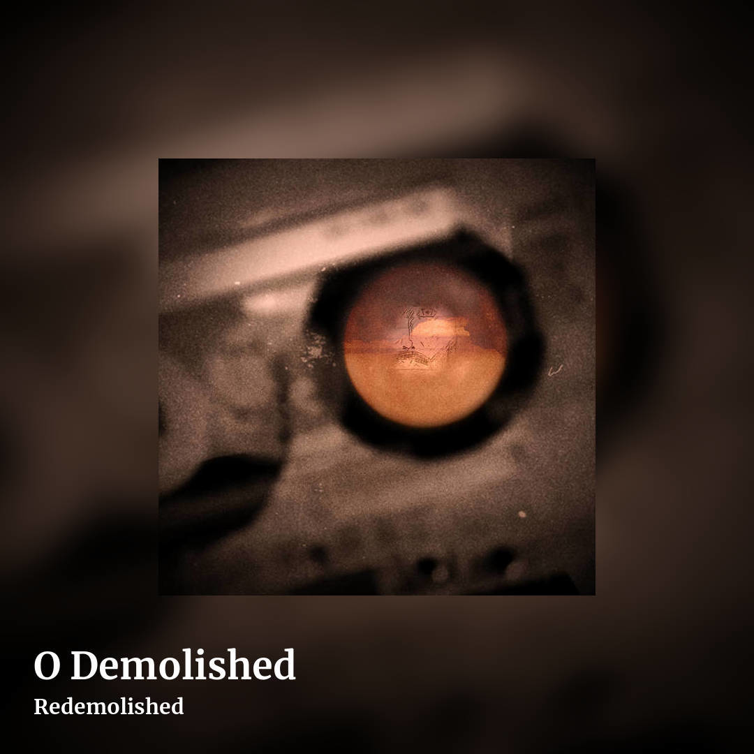 O Demolished by Redemolished, square clean share image