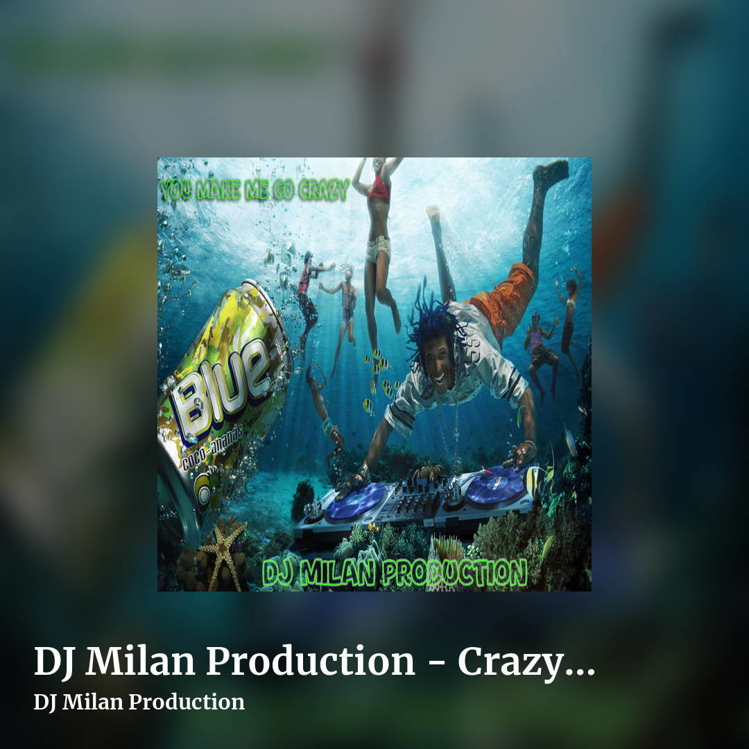 DJ Milan Production - Crazy (Original Mix Aug.2026.) by DJ Milan Production, square clean share image
