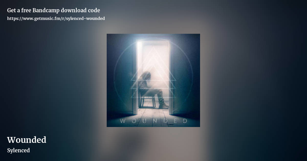 Wounded by Sylenced, landscape promo share image