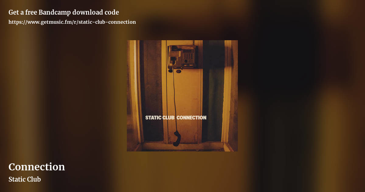 Connection by Static Club, landscape promo share image