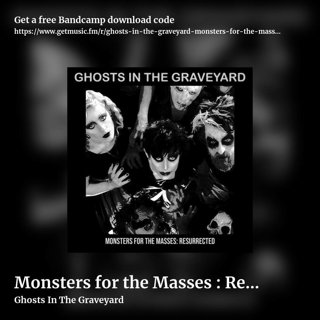 Monsters for the Masses : Resurrected by Ghosts In The Graveyard, square promo share image