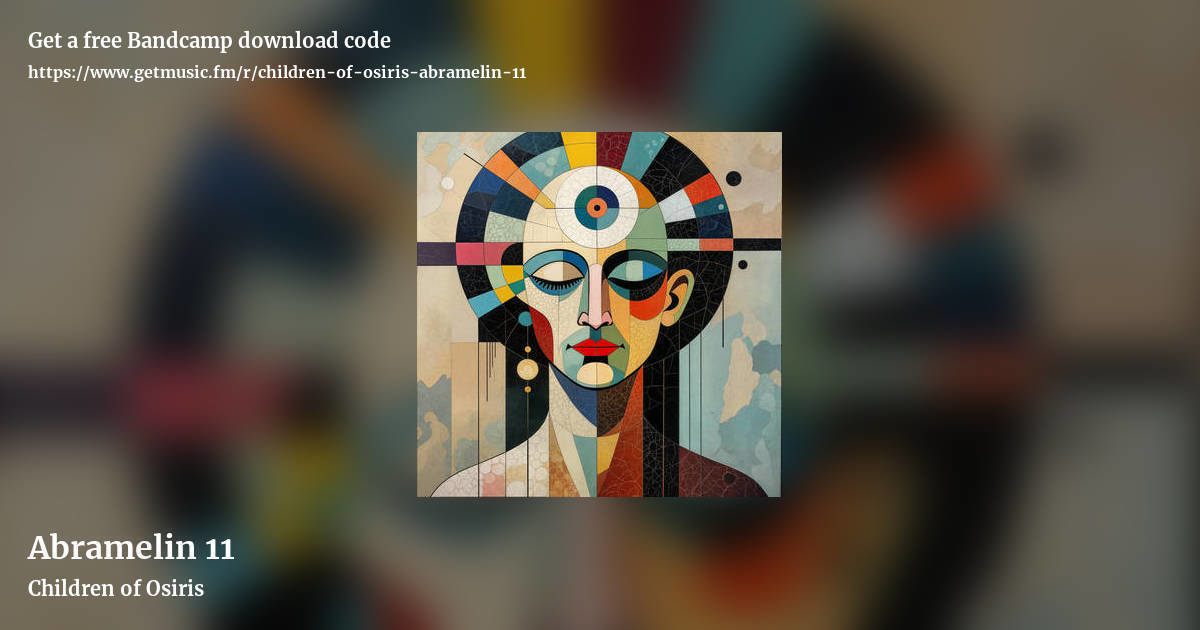 Abramelin 11 by Children of Osiris, landscape promo share image
