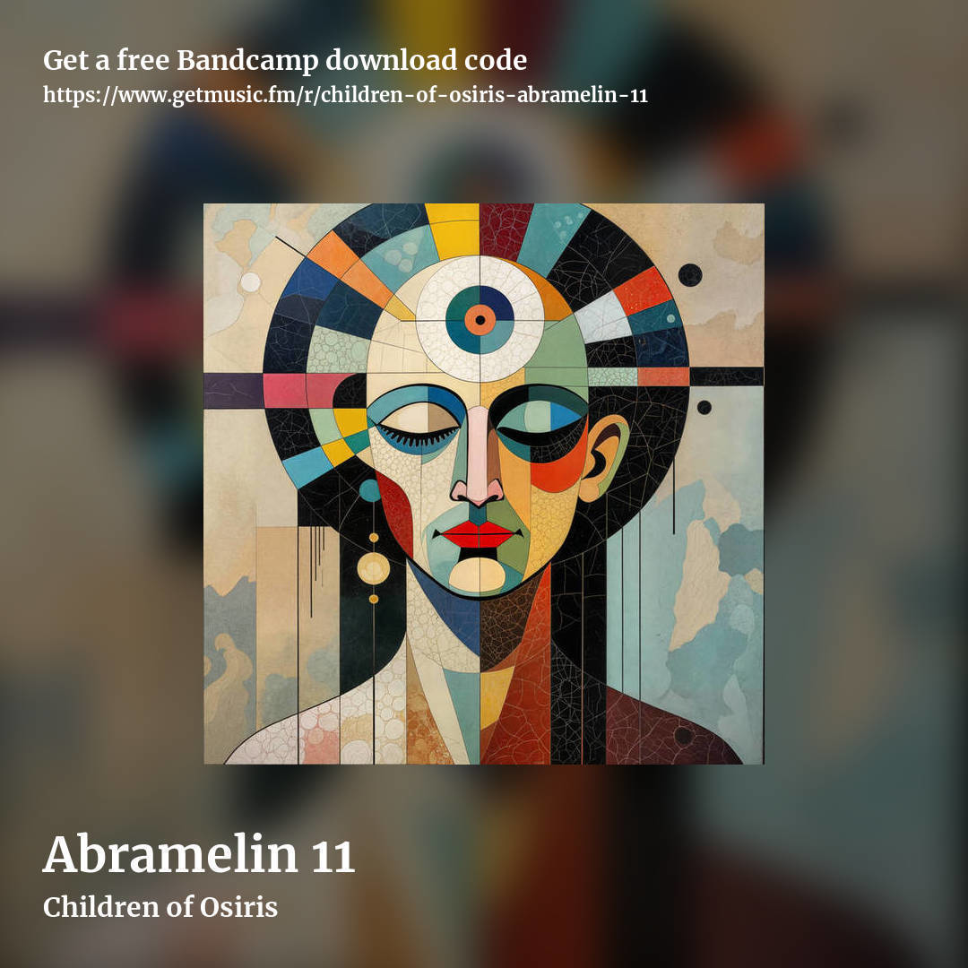 Abramelin 11 by Children of Osiris, square promo share image