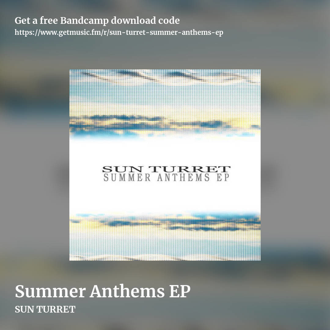 Summer Anthems EP by SUN TURRET, square promo share image