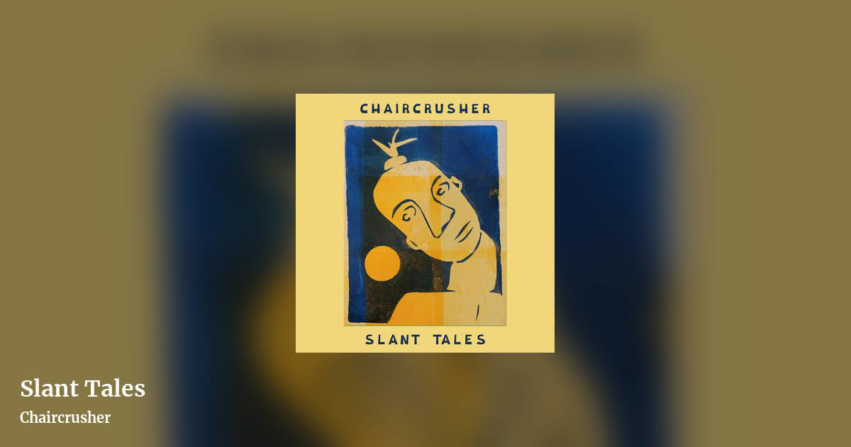 Slant Tales by Chaircrusher, landscape clean share image