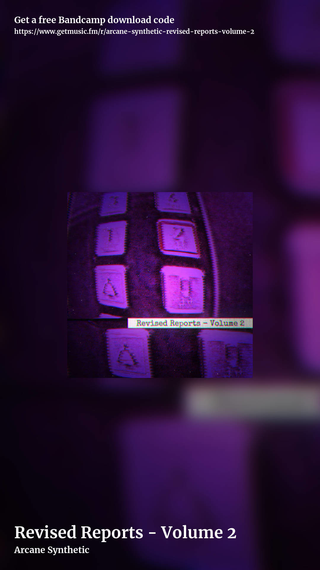 Revised Reports - Volume 2 by Arcane Synthetic, story promo share image