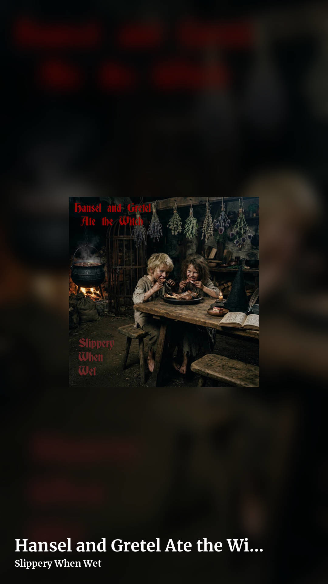 Hansel and Gretel Ate the Witch by Slippery When Wet, story clean share image