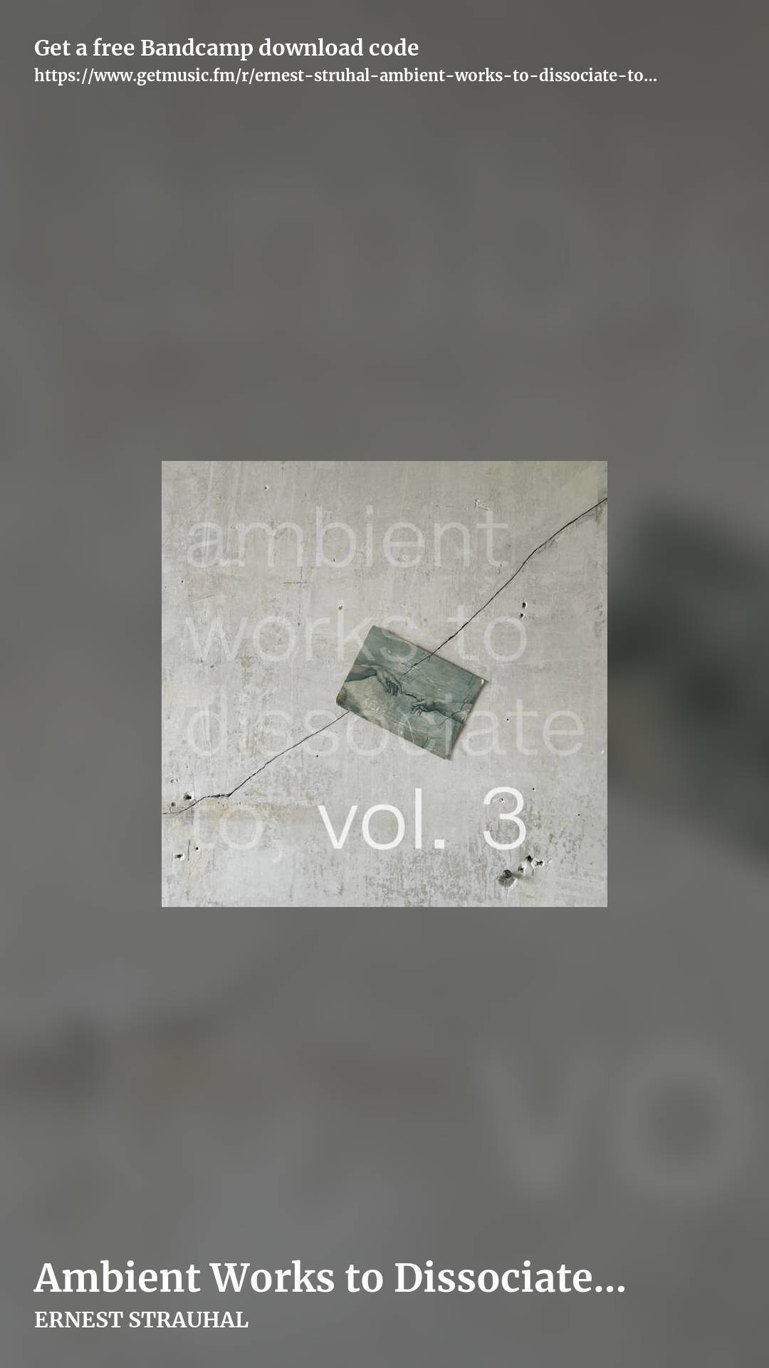 Ambient Works to Dissociate to, Vol. 3 by ERNEST STRAUHAL, story promo share image
