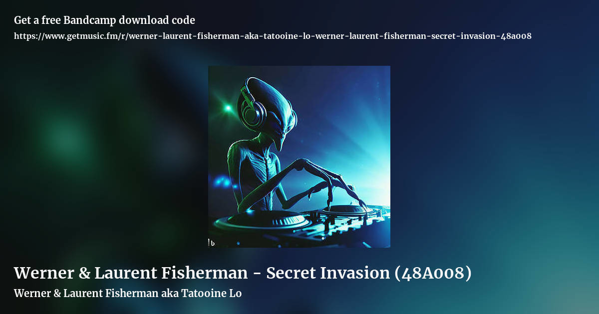 Werner & Laurent Fisherman - Secret Invasion (48A008) by Werner & Laurent Fisherman aka Tatooine Lo, landscape promo share image