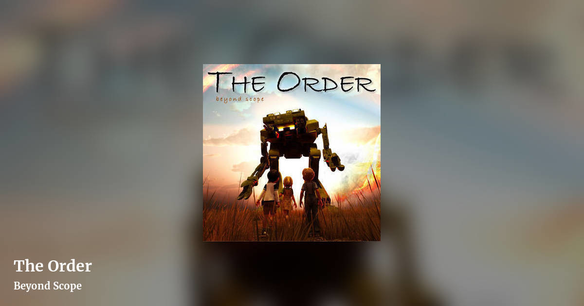 The Order by Beyond Scope, landscape clean share image