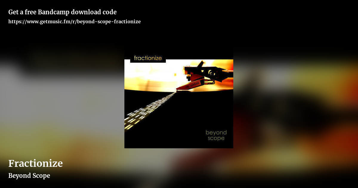 Fractionize by Beyond Scope, landscape promo share image
