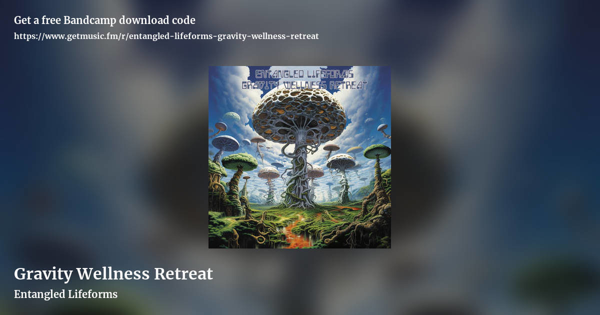 Gravity Wellness Retreat by Entangled Lifeforms, landscape promo share image