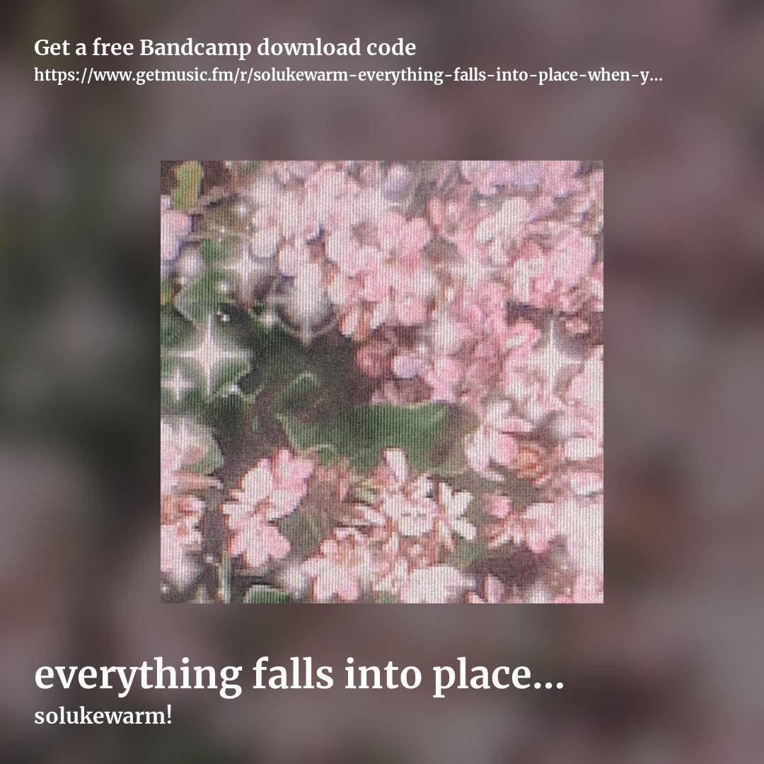 everything falls into place when you're near by solukewarm!, square promo share image